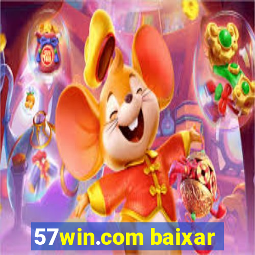 57win.com baixar